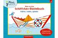 Mein 1. Schiffchen-Bastelbuch